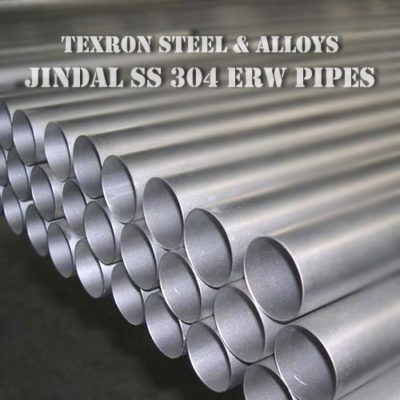 SS 304 ERW Jindal Make Pipe Stockiest Suppliers