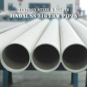 SS 316/316L ERW Jindal Make Pipe Stockiest Suppliers