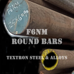 F6NM Round bars, SS415, 1.4313